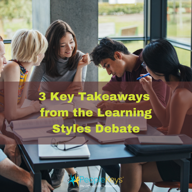 The Learning Styles Debate And Three Key Takeaways